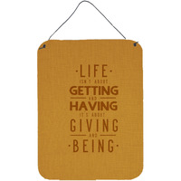 "Caroline's Treasures Life is Giving and Being Metal Print, 16 H x 12 W, Multicolor"