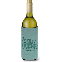 "Caroline's Treasures BB5462LITERK Journeys Are Measured in Friends Wine Bottle Beverage Insulator Hugger, 750ml, Multicolor"