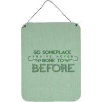 "Caroline's Treasures Go Someplace You've Never Metal Print, 16 H x 12 W, Multicolor"
