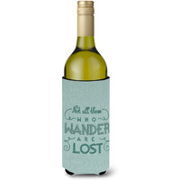 "Caroline's Treasures BB5466LITERK Not All Who Wander are Lost Wine Bottle Beverage Insulator Hugger, 750ml, Multicolor"