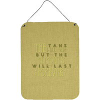 "Caroline's Treasures Tans Will Fade Memories Last Metal Print, 16 H x 12 W, Multicolor"