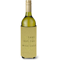 "Caroline's Treasures BB5471LITERK Tans Will Fade Memories Last Wine Bottle Beverage Insulator Hugger, 750ml, Multicolor"
