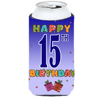 Happy 15th Birthday Tall Boy Beverage Insulator Hugger CJ1106TBC