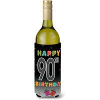 Happy 90th Birthday Wine Bottle Beverage Insulator Hugger CJ1128LITERK