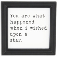 Fairgrove Square Wood Wall Sign - "You are what happened when I wished upon a star"