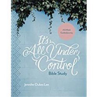 Tyndale House Publishers 172574 Its All Under Control Bible Study