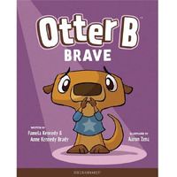 Focus on the Family 146623 Otter B Brave by Kennedy & Brady