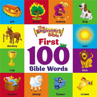 The Beginners Bible First 100 Bible Words