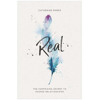 Real by Parks Catherine