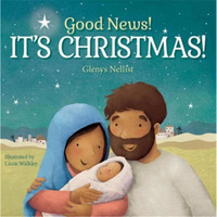Good News its Christmas - Our Daily Bread for Kids