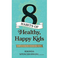 Eight Habits of Healthy Happy Kids Book