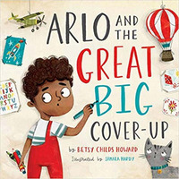 Crossway Books  Arlo & the Great Big Cover-Up - A TGC Childrens Book - Jun 2020