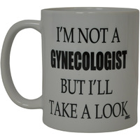 Rogue River Tactical Best Funny Dirty Coffee Mug - I'M Not A Gynecologist Sarcastic Novelty Cup, Gag Gift Idea For Men, 11 Oz, White