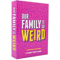 Dss Games Our Family Is So Weird - A Family Party Game To Decide Who's Most Likely...