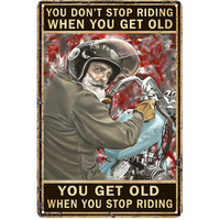 Motorcycle Metal Tin Signs Room Decor You Don'T Stop Riding When You Get Old Sign Vintage Motorcycle Posters Motorcycle Gifts For Men Garage Signs For Man Cave Bar Art Wall Decorations 8X12 Inch