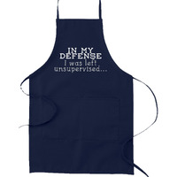 In My Defense I Was Left Unsupervised Funny Parody Cooking Baking Kitchen Apron - Navy Blue