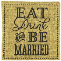 Kate Aspen ""Eat, Drink And Be Married"" Burlap Coasters, Set Of 2