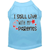 Mirage Pet Product Still Live With My Parents Screen Print Dog Shirt Baby Blue Med