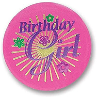 Birthday Girl Satin Button