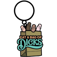 Sex Toy Keychain Eat A Bag Of Dicks