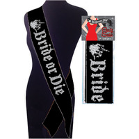 BRIDE OR DIE SASH