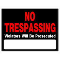 5028210 NO TRESPASS SIGN 15X19"" Hillman English Black No Trespassing Sign 15 in. H X 19 in. W (Pack of 6)