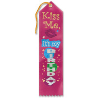Kiss Me, It's My Birthday Award Ribbon