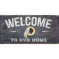 Washington Redskins Sign Wood 6x12 Welcome To Our Home Design - Special Order