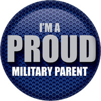 I'm A Proud Military Parent Button