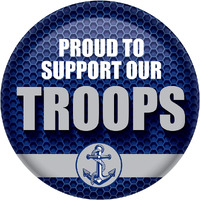 Proud To Support Our Troops Button
