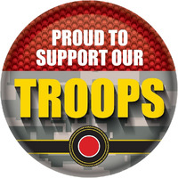 Proud To Support Our Troops Button