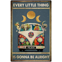 Bestylez Vintage Hippie Poster Eevery Little Thing Is Gonna Be Alright Sign For Home Office Wall D?Cor  Aluminum 12 * 8 Inch (955)