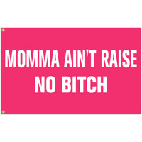 Kmxzint Momma Ain'T Raise No Bitch Flag Pink Tapestry Funny Flags For Room Teen Girls Bedroom College Dorm Meme Flags Man Cave Wall Art Decorations Banner Gifts