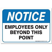 Sigo Signs Employees Only Sign  Employees Only Beyond This Point Sign  (2 Pack) 10X7 4 Mil Vinyl Stickers  Weatherproof And Uv Protected  Made In Usa