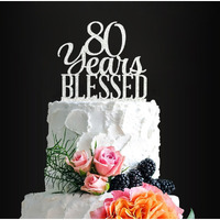 Silver Acrylic Custom 80 Years Blessed Cake Topper, 80Th Birthday Cake Topper, 80Th Wedding Anniversary Cake Topper (80 Bless)