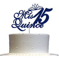 Mis Quince 15 Quinceanera Glitter Cake Topper, Fifteen Birthday Party Decorations Ideas, Premium Quality Decoration, Sturdy Doubled Sided Glitter, Acrylic Stick. Made In Usa (Blue)
