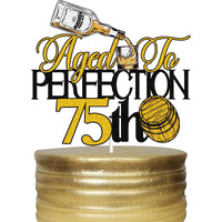 Aged To Perfection Happy 75Th Birthday Cake Toppers Whiskey Seventy Five 75 Years Old Cake Decor Happy 75Th Birthday Vintage 1958 Themed Party Supplies