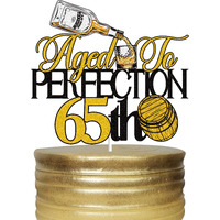 Aged To Perfection 65Th Birthday Cake Toppers Whiskey Sixty Five 65 Years Old Cake Decor Happy 65Th Birthday Vintage 1968 Themed Party Supplies