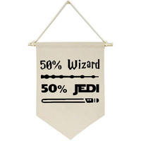 50% Wizard 50% Jedi-Canvas Hanging Flag Banner Wall Sign Decor Gift For Baby Kids Boy Nursery Teen Room Front Door -Star Harry Quotes Wars Potter Gift
