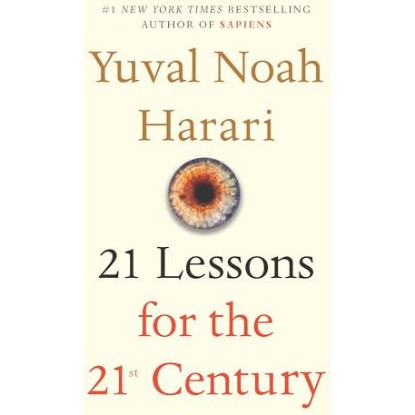 21 Lessons for the 21st Century [Hardcover]