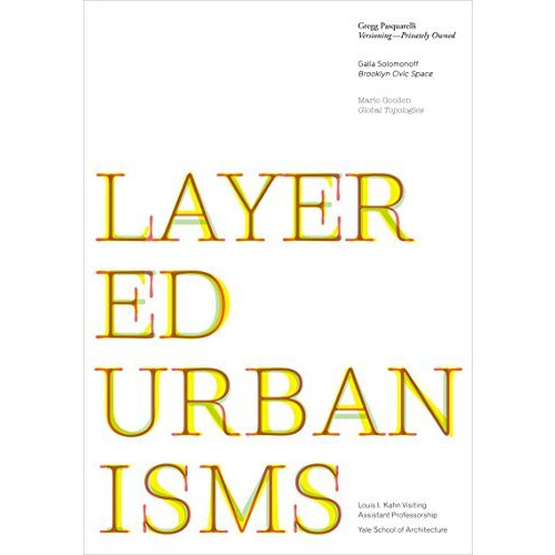 Layered Urbanisms [Paperback]