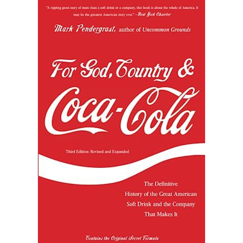 For God, Country, and Coca-Cola: The Definitive History of the Great American So [Paperback]