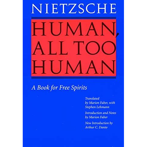 Human, All Too Human: A Book For Free Spirits, Revised Edition [Paperback]