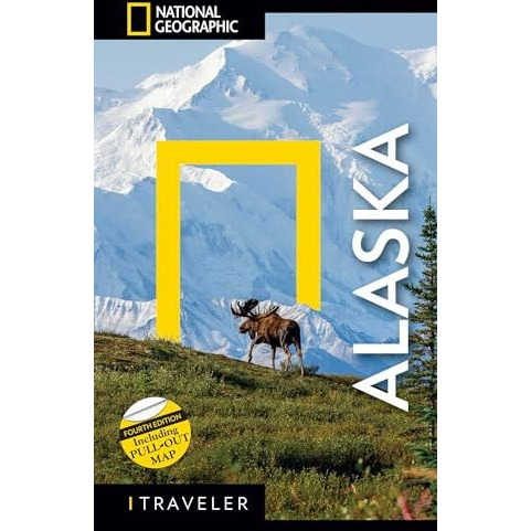 National Geographic Traveler: Alaska, 4th Edition [Paperback]