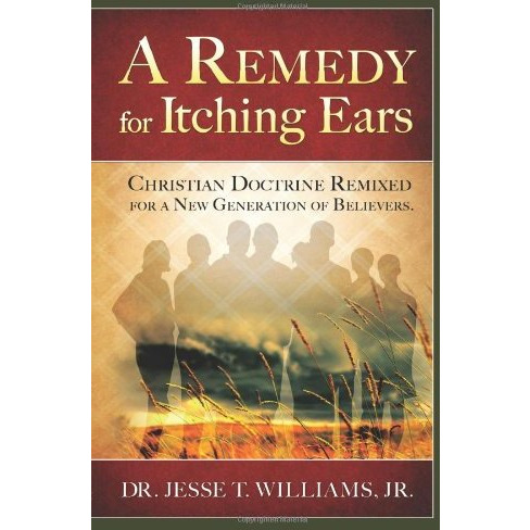 Remedy for Itching Ears [Paperback]