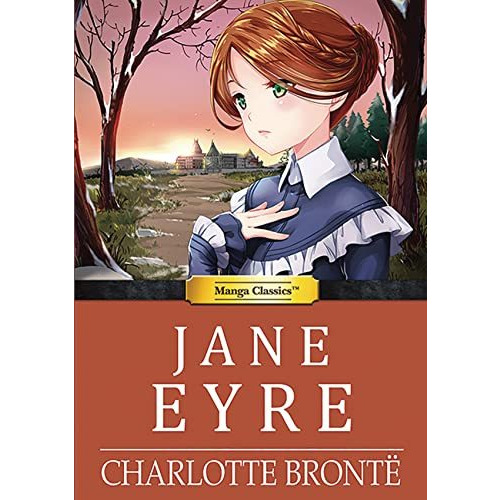 Manga Classics: Jane Eyre: Jane Eyre [Hardcover]