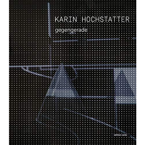 Karin Hochstatter: gegengerade [Paperback]