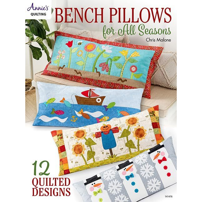 Bench Pillows for All Seasons [Paperback]