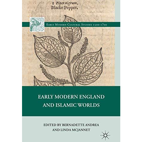Early Modern England and Islamic Worlds [Paperback]