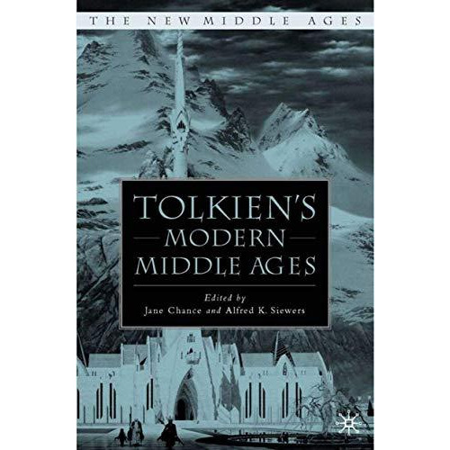 Tolkien's Modern Middle Ages [Hardcover]